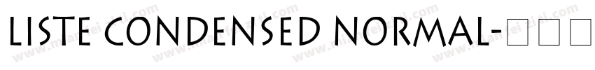Liste Condensed Normal字体转换